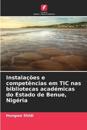 Instalações e competências em TIC nas bibliotecas académicas do Estado de Benue, Nigéria