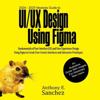 2024 - 2025 Newbies Guide to UI/UX Design Using Figma