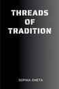 Threads of Tradition