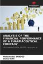 ANALYSIS OF THE FINANCIAL PERFORMANCE OF A PHARMACEUTICAL COMPANY