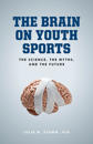 The Brain on Youth Sports