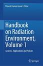 Handbook on Radiation Environment, Volume 1