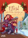 Elfrid och Milas riktiga jul