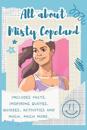 All About Misty Copeland: Includes 70 Facts, Inspiring Quotes, Quizzes, activities and much, much more.