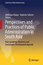 Perspectives and Practices of Public Administration in South Asia