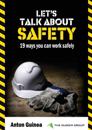 Let's Talk About Safety