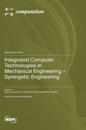 Integrated Computer Technologies in Mechanical Engineering - Synergetic Engineering