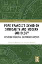 Pope Francis’s Synod on Synodality and Modern Sociology