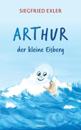 Arthur - der kleine Eisberg