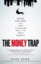 The Money Trap