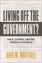 Living Off the Government?