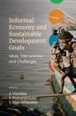 Informal Economy and Sustainable Development Goals