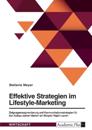 Effektive Strategien im Lifestyle-Marketing