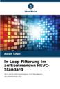 In-Loop-Filterung im aufkommenden HEVC-Standard