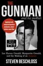 The Gunman and His Mother: Lee Harvey Oswald, Marguerite Oswald, and the Making of an Assassin