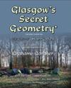 Glasgow's Secret Geometry