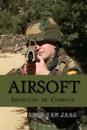 Airsoft: Instrucao de combate