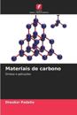Materiais de carbono