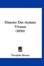 Histoire Des Artistes Vivants (1856)