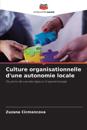 Culture organisationnelle d'une autonomie locale