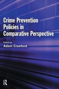 Crime Prevention Policies in Comparative Perspective