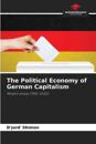 The Political Economy of German Capitalism
