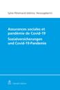 Assurances sociales et pandémie de Covid-19/Sozialversicherungen und Covid-19-Pandemie