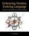 Embracing Paradox, Evolving Language