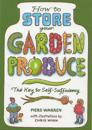 How to Store Your Garden Produce