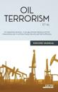 Oil Terrorism Et al
