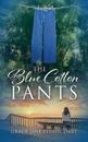 The Blue Cotton Pants