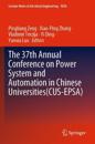 The 37th Annual Conference on Power System and Automation in Chinese  Universities (CUS-EPSA)