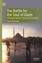 The Battle for the Soul of Islam