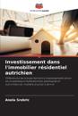 Investissement dans l'immobilier résidentiel autrichien