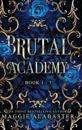 Brutal Academy complete collection
