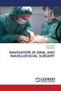 Navigation in Oral and Maxillofacial Surgery