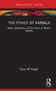 The Ethics of Karbala