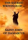 Sacred Writings of Saint John of Damascus