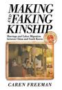 Making and Faking Kinship