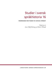 Studier i svensk språkhistoria 16
