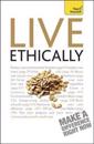 Live Ethically: Teach Yourself