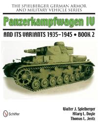 Panzerkampwagen IV and Its Variants 1935-1945