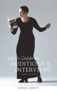 Actor's Guide to Auditions & Interviews