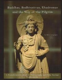 Buddhas, Bodhisattvas, Khadromas and the Way of the Pilgrim