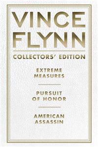 Vince Flynn Collectors' Edition, #04: Extreme Measures, Pursuit of Honor, and American Assassin