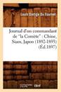 Journal d'Un Commandant de la Com?te: Chine, Siam, Japon (1892-1893) (Ed.1897)