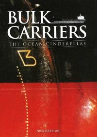 Bulk carriers - the ocean cinderellas