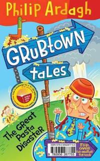 Pongwiffy and the Important Announcement / Grubtown Tales: The Great Pasta Disaster World Book Day Pack