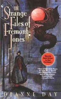 The Strange Files of Fremont Jones: A Fremont Jones Mystery