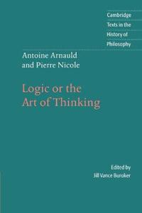 Logic or the Art of Thinking